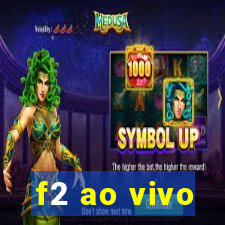 f2 ao vivo
